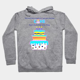 Can't Buy Happiness, Buy Cake Hoodie